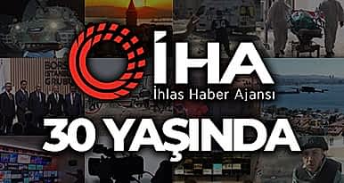 İhlas Haber Ajansı (İHA) 30 yaşında!