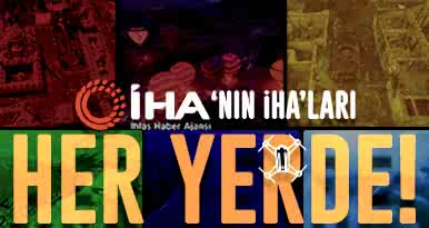 İHA'nın İHA'ları her yerde