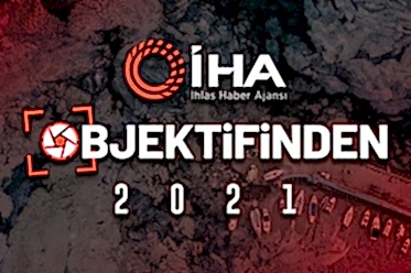 İHA objektiflerinden 2021 yılı