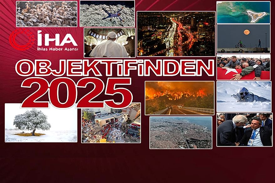 İHA objektiflerinden 2025 yılı
